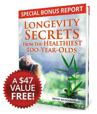 Longevity Secrets from the Healthiest 100-Year-Olds bonus report